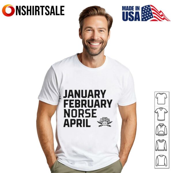 January February Norse April T-Shirt