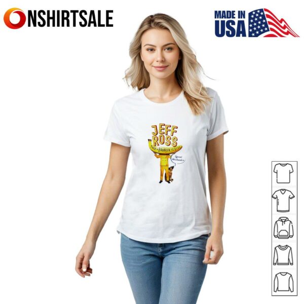 Jeff Ross Take A Banana For The Ride T-Shirt