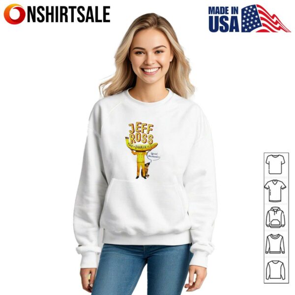 Jeff Ross Take A Banana For The Ride T-Shirt