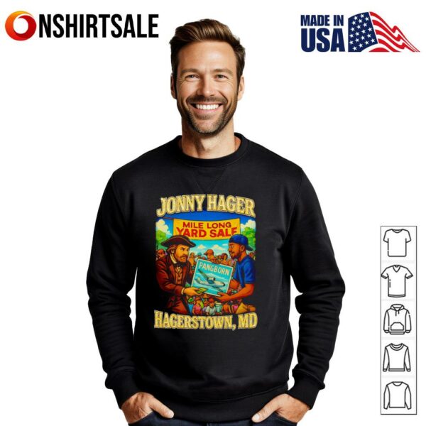 Johnny Hager Hagerstown MD Mile Long Yard Sale Pangborn T-Shirt