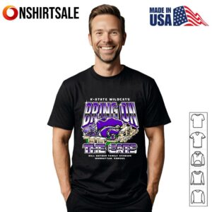K-State Wildcats Bring on the Cats T-Shirt