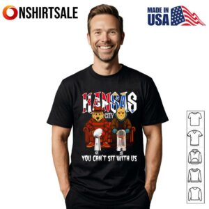 Kansas City sports mascot you can’t sit with us T-Shirt