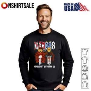 Kansas City sports mascot you cant sit with us T Shirt 3