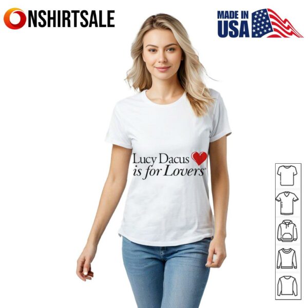 Lucy Dacus is for lovers Tshirt