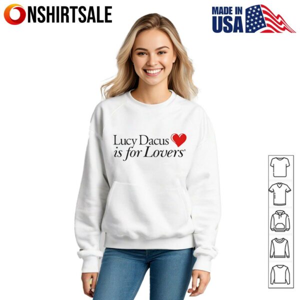 Lucy Dacus is for lovers T-Shirt
