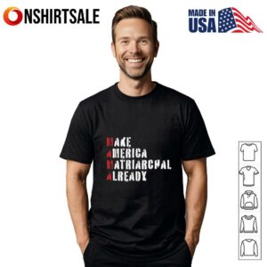 Make America matriarchal already T-Shirt