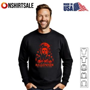 Michael Myers Halloween the night he came home Horror T Shirt 3