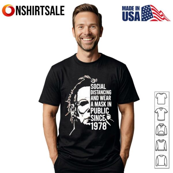 Michael Myers Social Distancing Halloween Novelty T-Shirt
