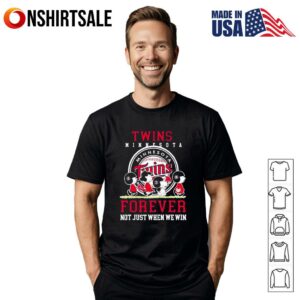 Minnesota Twins forever not just when we win Peanuts T Shirt 1