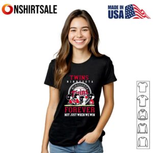 Minnesota Twins forever not just when we win Peanuts T Shirt 2