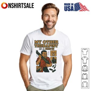 My other therapist is a Spas 12 T Shirt 1