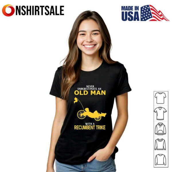 Never Underestimate Old Man With Recumbent Trike Gradient T-Shirt