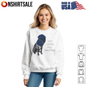No gods no masters dog in a ski mask T Shirt 3
