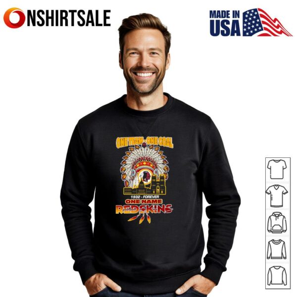 One team one goal 1932 forever one name Redskins skyline city T-Shirt