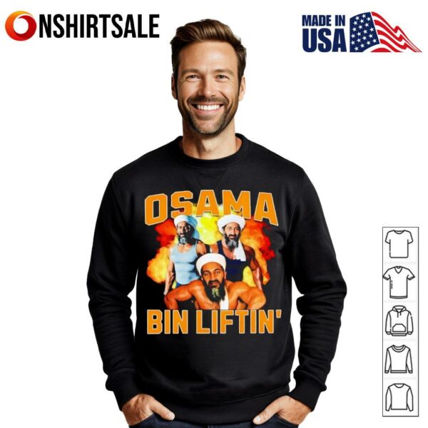 Osama Bin Liftin graphic T-Shirt