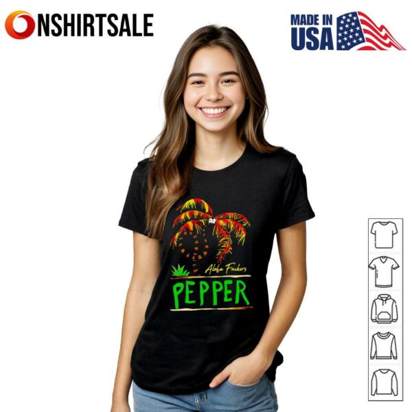 Pepper Twisted Palm Aloha Fuckers T-Shirt