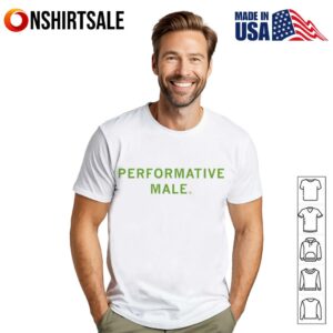 Performative male T-Shirt
