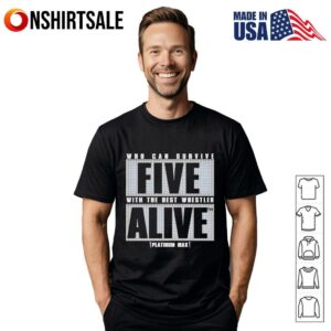Platinum Max Caster five alive T-Shirt