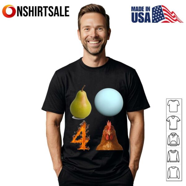 Pre Pear Ball Fire Chicken Funny Pun Meme T-Shirt