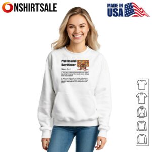 Professional Overthinker Definition Owl Humor T Shirt 3