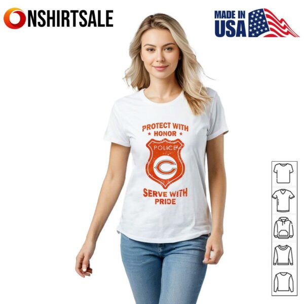 Protect with honor serve with Pride Chicago Bears T-Shirt
