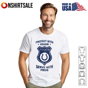 Protect with honor serve with Pride Indianapolis Colts T-Shirt