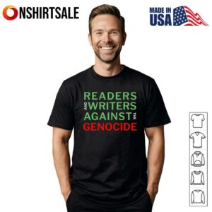Readers And Writers Against The Genocide T Shirt 1