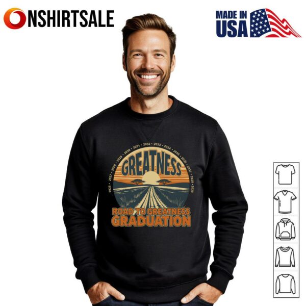 Road to Greatness Graduation T-Shirt