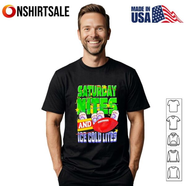 Saturday Nite and Ice Cold Lites T-Shirt