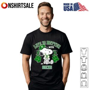 Snoopy Life Is Better With Milwaukee Bucks T-Shirt