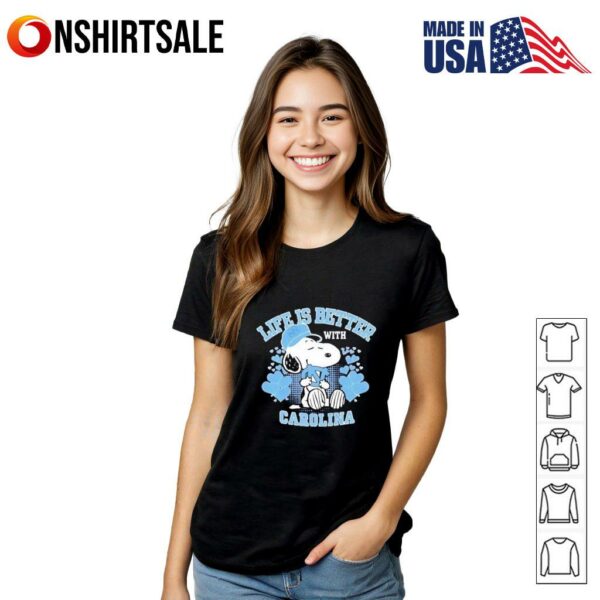 Snoopy Life Is Better With North Carolina Tar Heels T-Shirt