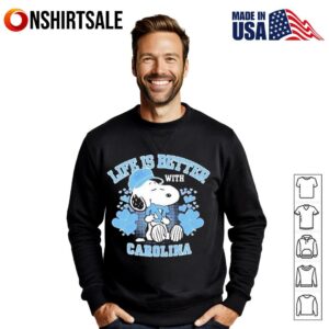 Snoopy Life Is Better With North Carolina Tar Heels T Shirt 3
