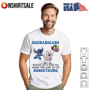 Stitch shenanigans because life is more fun when you are up to something T-Shirt