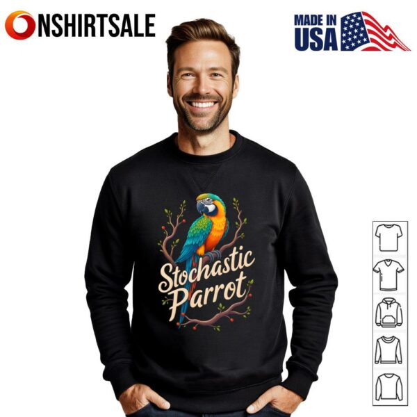 Stochastic Parrot Funny For Men Women T-Shirt
