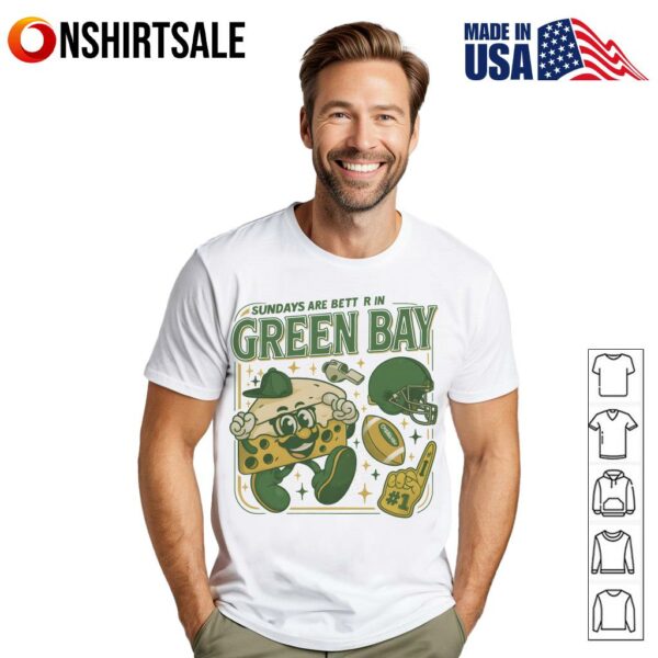 Sunday Are Better In Green Bay Football T-Shirt