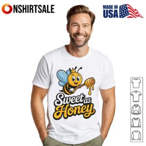 Sweet As Honey Cute Bee T Shirt 1