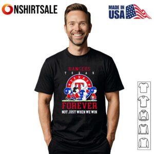 Texas Rangers forever not just when we win Peanuts T-Shirt