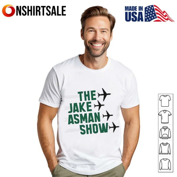 The Jake Asman show flight T-Shirt