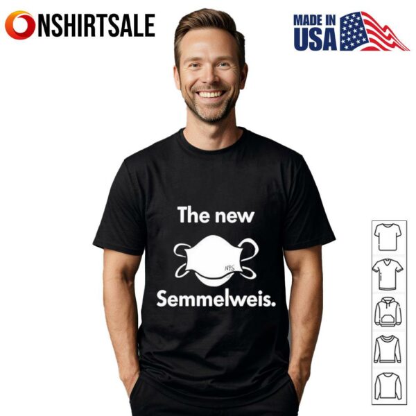 The New Semmelweis T-Shirt