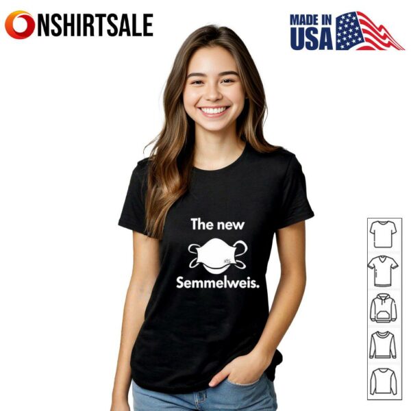 The New Semmelweis T-Shirt