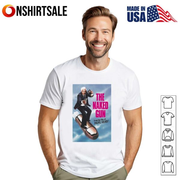 The naked gun from the files of police squad T-Shirt