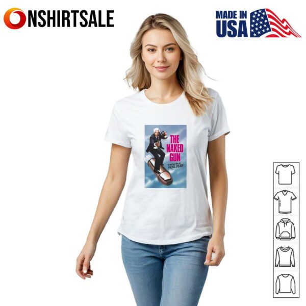 The naked gun from the files of police squad T-Shirt