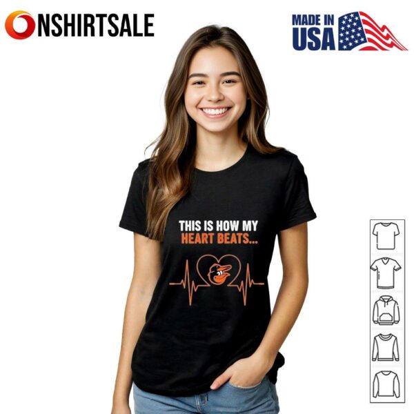 This is How My Heart Beats Baltimore Orioles T-Shirt