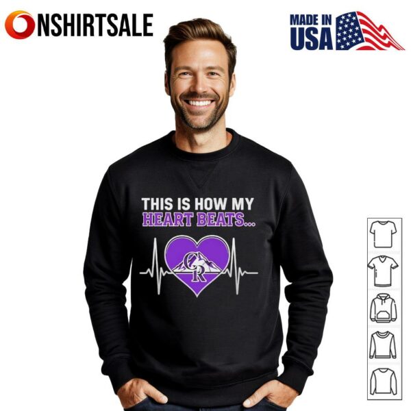 This is How My Heart Beats Colorado Rockies T-Shirt