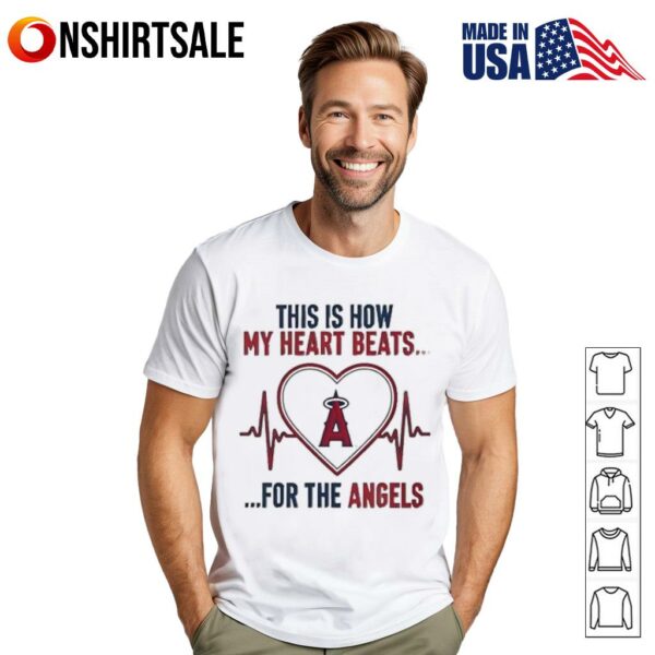 This is How My Heart Beats Los Angeles Angels T-Shirt