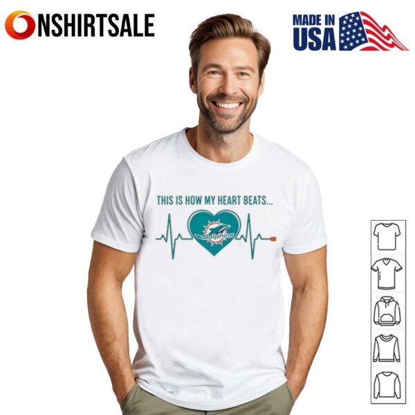 This is How My Heart Beats Miami Dolphins T-Shirt