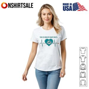This is How My Heart Beats Miami Dolphins T Shirt 2
