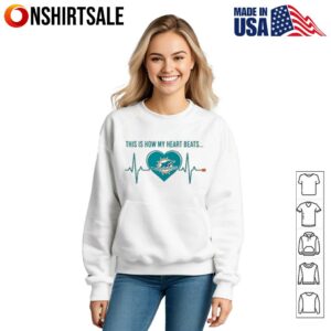 This is How My Heart Beats Miami Dolphins T Shirt 3