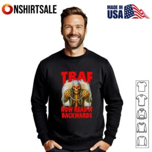 Traf Now Read It Backwards skeleton T Shirt 2