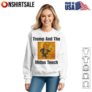 Trump And The Midas Touch T Shirt 3